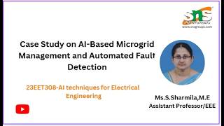 Case Study | Microgrid management & Automated fault detection | AI Techniques | SNS Institutions