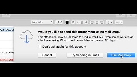 How to Use Mail Drop attachment in Mail App – Mac – Free
