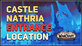 Castle Nathria Entrance WoW Location Castle Nathria Entrance WoW Location