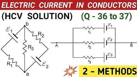 HC VERMA CHAPTER 32 QUESTION 36,37 SOLUTION I HC VERMA ELECTRIC CURRENT IN CONDUCTOR SOLUTION