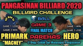 PRIMARK "MACNEY" VS HERO PAREHAS GAME 3 (FINAL GAME) RACE 11 WIN OR LOSE IN PANGASINAN BILLIARD 2020 screenshot 2