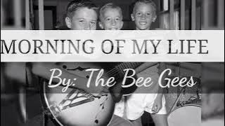 Morning Of My Life 1971 - Bee Gees with Lyrics (CjpAg05)