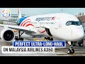TRIP REPORT | First Time on Malaysia A350! | Kuala Lumpur to London | Malaysia Airlines A350