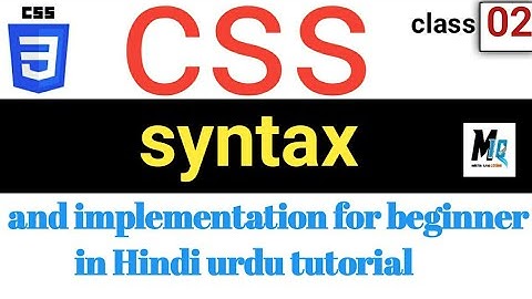 CSS3 syntax and implementation || in Hindi urdu for beginner