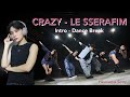 Heaven X SONY Crazy LE SSERAFIM Remix By Heaven Dance Team From Vietnam mp3