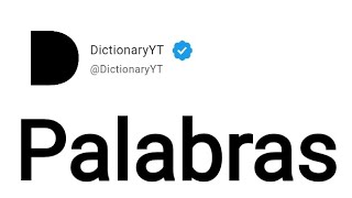 Palabras Meaning in English