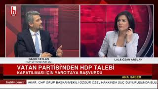 Vatan Partisi'nin HDP kapatılsın talebine sert yanıt / Garo Paylan