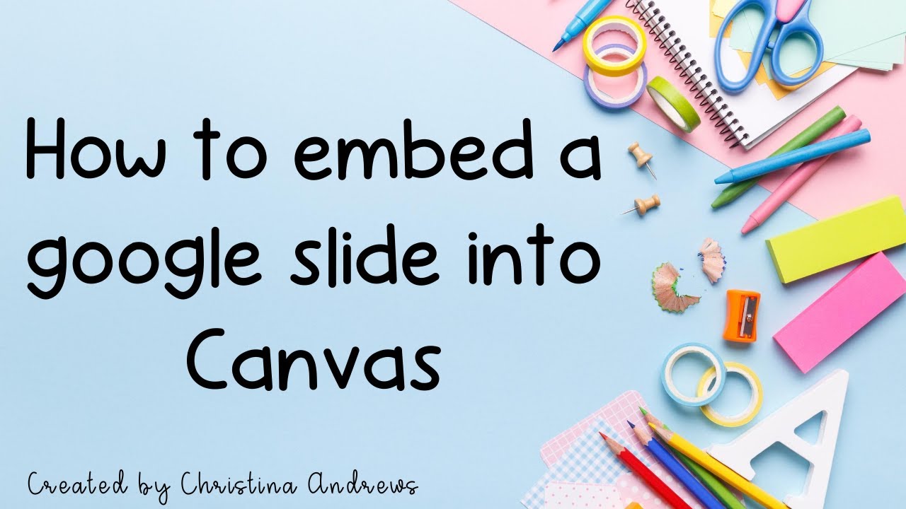 how to add a google slide assignment in canvas