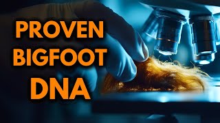 Bigfoot Proof…Undeniable DNA Mainstream Science Ignored