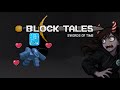 FIGHTING WITH OUR LIVES ON THE LINE! | Block Tales - Chapter 1