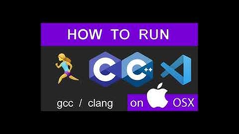 How To Run C & C++ On Mac OSX In VSCode / Code Runner / Install Xcode to get gcc & clang compiler
