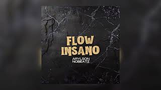 Arylson No Beatz - Flow Insano