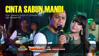 Cinta Sabun Mandi - Arneta Julia ft Fendik adella