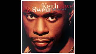 Keith Sweat - Put Your Lovin' Through the Test (feat. Roger Troutman)