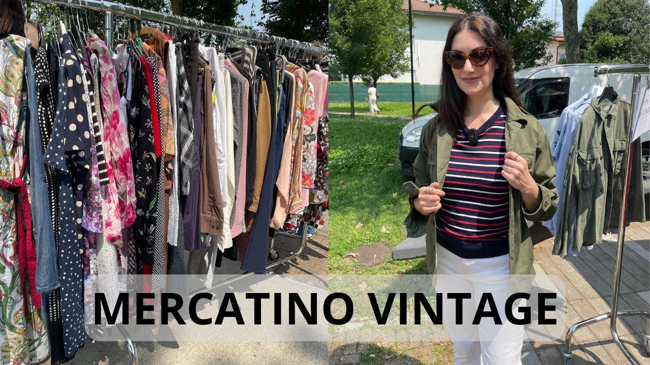 UN GIRO AL MERCATINO DEL VINTAGE E DELL'USATO