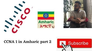 CCNA1 part2 in Amharic