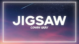 Conan Gray - Jigsaw (Lyrics)