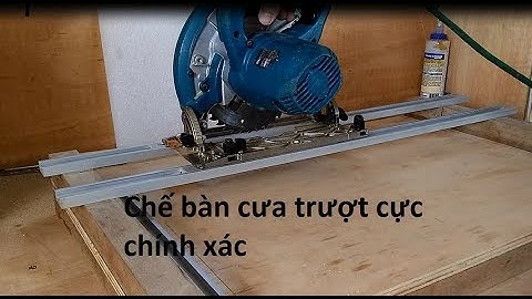 Dân DIY không thể thiếu món này | DIY bàn trượt cưa đĩa độ chính xác cao