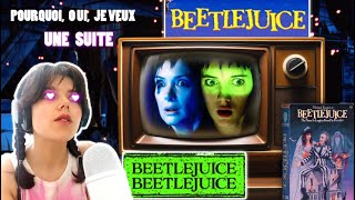 OUI, BEETLEJUICE mérite une suite... MAIS est-ce que tout passerait en 2024 ??