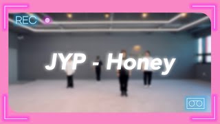 블리스 댄스 스튜디오ㅣ성인오전 월수반ㅣJYP - HoneyㅣDance Cover @BLISSDANCESTUDIO