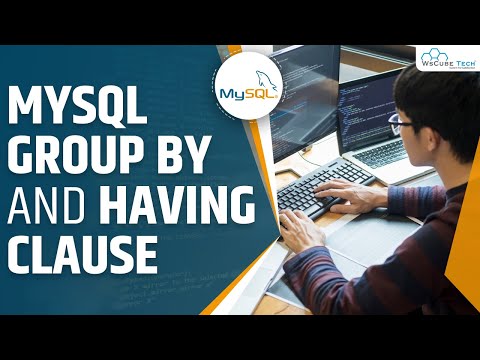 MySQL Commands - What are MySQL GROUP BY & HAVING Clause with Solved Examples