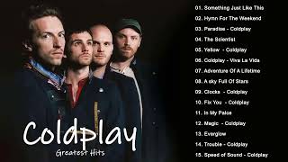 Coldplay Greatest Hits || The Best Of Coldplay Playlist 2023