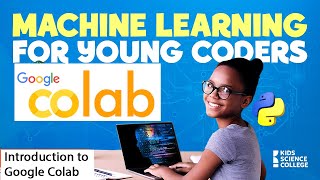 Google Colab Tutorial For Young Programmers