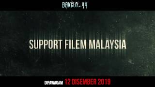 BANGLO NO 99| TEASER PROMO 2 |DATUK YUSOF HASLAM | JOHAN AS'ARI | HAFEEZ MIKAIL | 12.12.2019