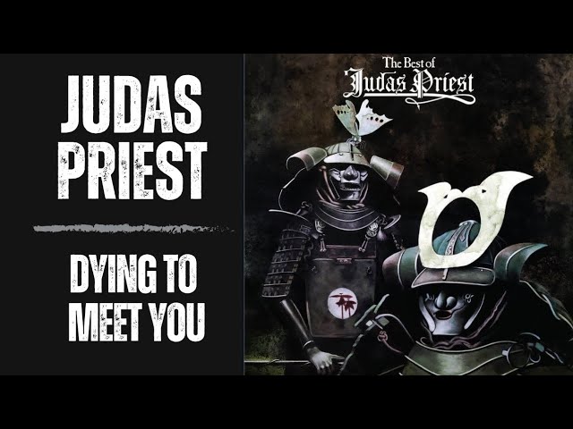 Judas Priest, Dying To Meet You (Vinyl Version) - YouTube