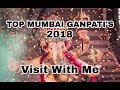 Top Ganpati Bappa Darsan In Mumbai || Lalbaugcha raja || Ganesh Gali || Chintamani