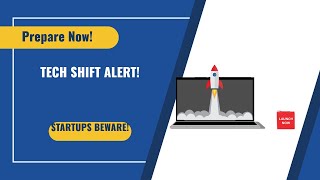 Will Your Startup Survive the Next Tech Shift?