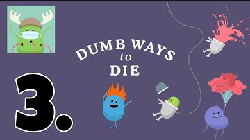 Dumb Ways To Die - Gameplay Walkthrough Part 3