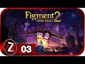 Figment 2: Creed Valley ➤ Следствие ведут..... ➤ Прохождение #3