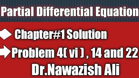 Partial Differential Equation Solution of Chapter#1 Question 4(vi) question(14) and( 24)