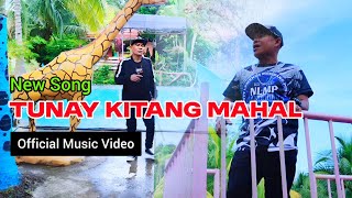 TUNAY KITANG MAHAL - Feak Baladsikan - Official Music Video MP GROUP