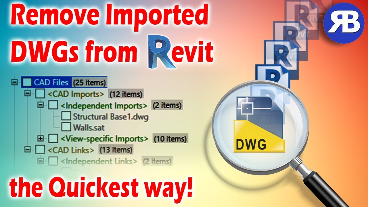Revit Snippet Quickest Way To Remove Imported CAD Files From Revit Revit Snippet Quickest Way To Remove Imported CAD Files From Revit