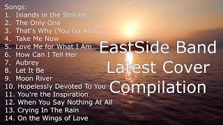 EastSide Band  Best Cover Compilation