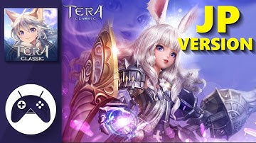 TERA CLASSIC [テラクラシック] Gameplay | New MMORPG (Android / iOS)