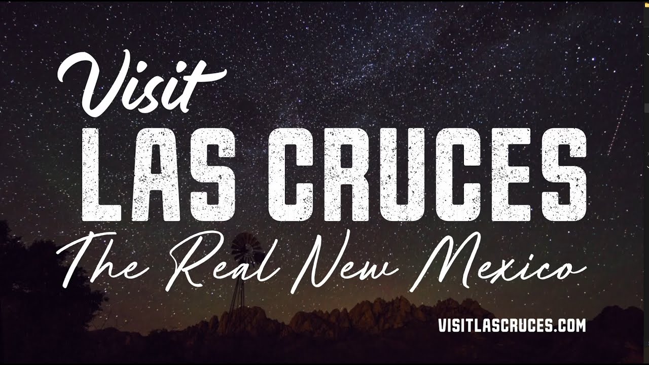 Visit Las Cruces Tourism and Destination Rebrand & Commercials - NMCO  Creative Studio