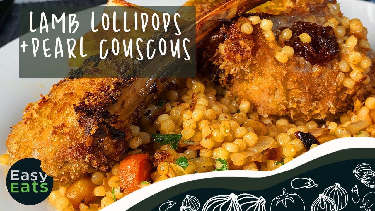Lamb Lollipops with Pearl Couscous - YouTube