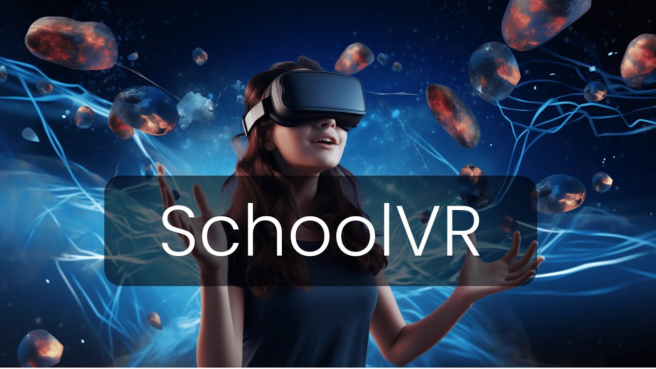 SchoolVR: Transforming Education with Virtual Reality - YouTube