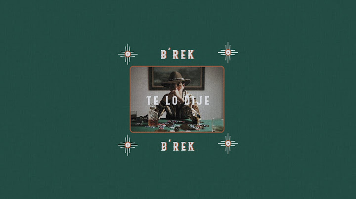 B'Rek - Te lo dije (Vídeo Oficial)