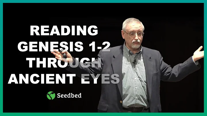 Origins Today: Genesis through Ancient Eyes with J...