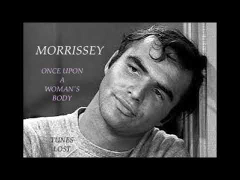 MORRISSEY : LOST DEMO "Once Upon A Woman's Body"