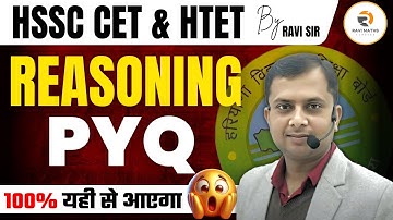 HSSC REASONING PYQ BY RAVI SIR FOR HTET PRT TGT PGT & CET KVS NVS DSSSB