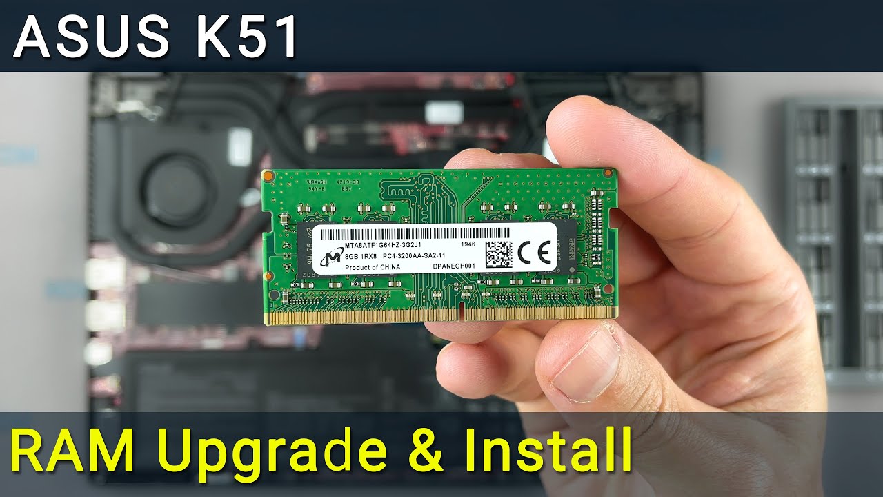 How to upgrade RAM memory in Asus K51 laptop