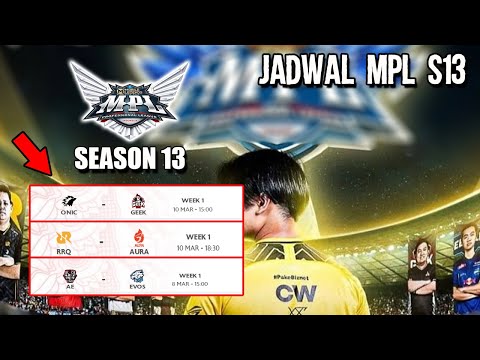 CATAT ‼️ JADWAL MPL SEASON 13 WEEK 1 -  PEMBUKAAN LANGSUNG BIG MATCH ‼️