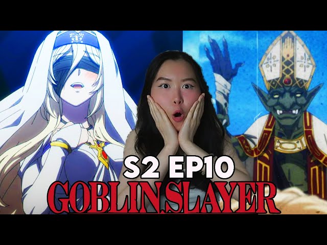 Goblin Slayer Season 2: Episode 10 Review