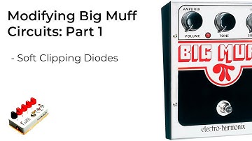 Big Muff Pi Mods Part 1 - Diodes (DBE Siberian)