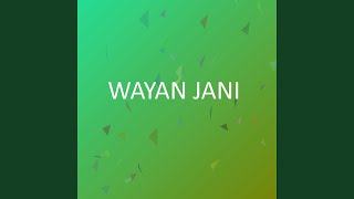 WAYAN JANI